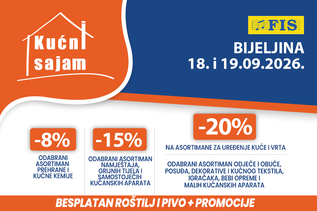 Kućni sajam FIS Bijeljina: Više izbora, više uštede, više razloga za kupovinu  