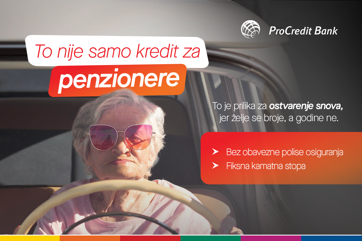 Novo u ponudi - ProCredit Bank predstavlja kredit za penzionere: Želje se računaju, a godine ne