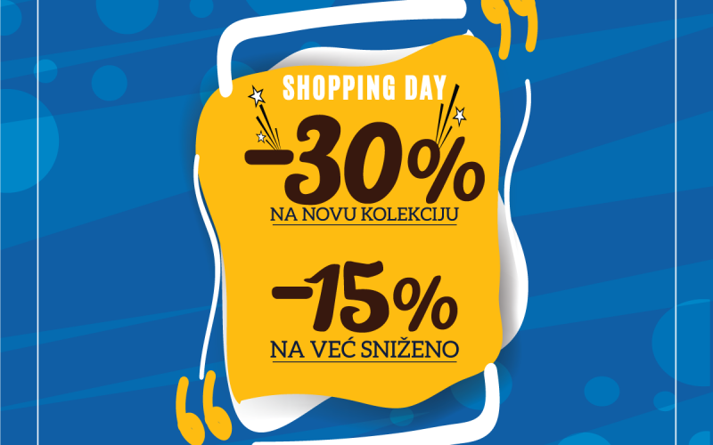 SHOPPING DAY – Pripremi se za zimu i uživaj u odličnim popustima