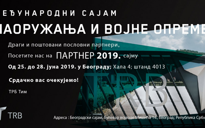 Kompanija TRB na Sajmu naoružanja i vojne opreme „Partner“ 2019.