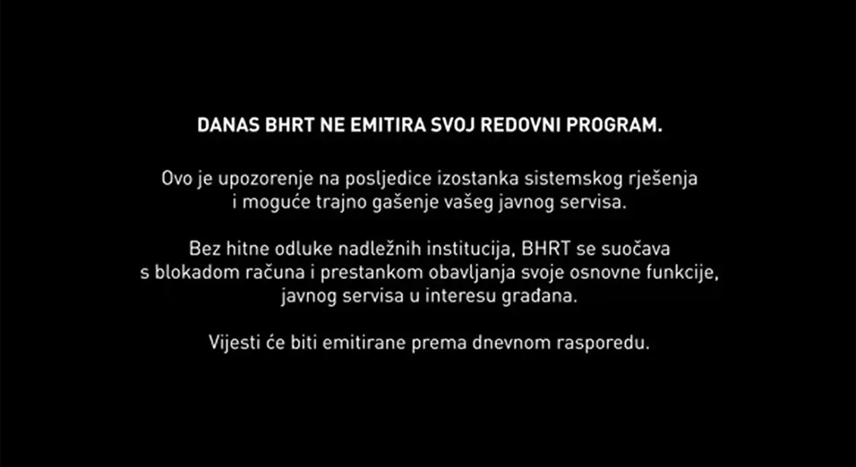 Pred kolapsom: BHRT privremeno prekinuo program