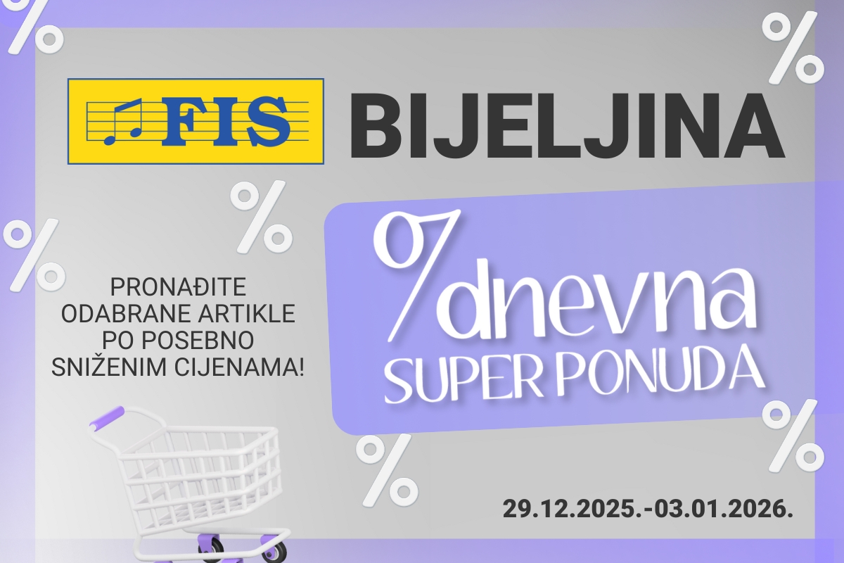 Bijeljina: FIS sedmodnevna super ponuda za povoljniju kupovinu 
