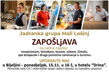 JADRANKA GRUPA ZAPOŠLJAVA Postanite dio tima, rezervišite svoje radno mjesto za narednu sezonu!