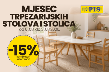 Mjesec trpezarijskih stolova i stolica u FIS centrima