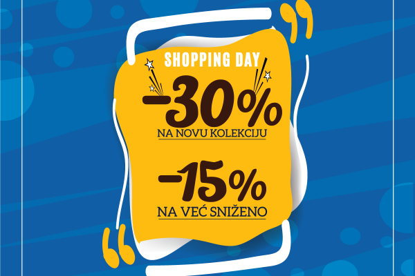 SHOPPING DAY – Pripremi se za zimu i uživaj u odličnim popustima