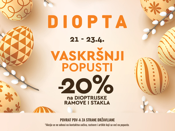Vaskrs u DIOPTI - 20% POPUSTA na naočale i besplatni pregled vida
