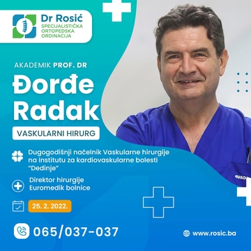 ZAKAŽITE SVOJ TERMIN Đorđe Radak, vaskularni hirurg - 25. februara u Bijeljini 